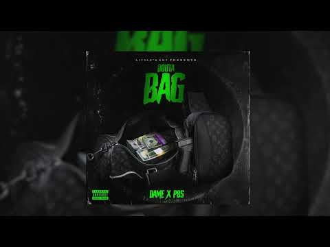 Dame x P85 - Bouta Bag
