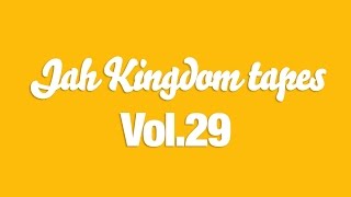 [RARE] Jah Kingdom tapes Vol.29