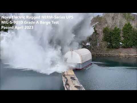 MIL-S-901D Grade A Barge Test for Nova Electric NERM-Series Rugged UPS