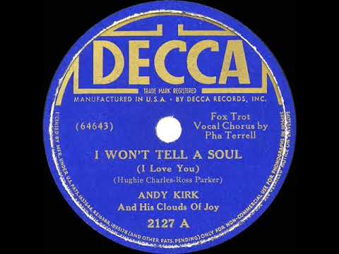 1938 HITS ARCHIVE: I Won’t Tell A Soul (I Love You) - Andy Kirk (Pha Terrell, vocal)