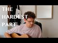The Hardest Part - Olivia Dean (Cover)