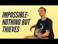 Nothing But Thieves - Impossible (Mat Hood Live Cover)
