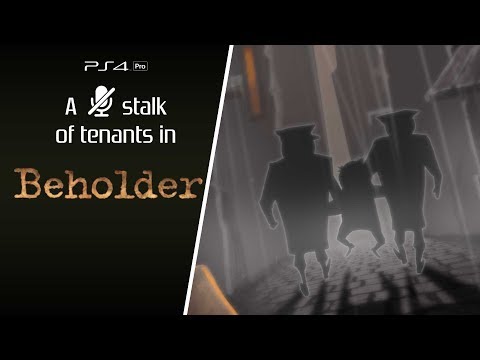 Beholder – Complete Edition [PS4P] First 45 mins