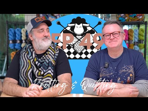 Fiber Hustle - Knitting & Sewing Podcast - Ep 49