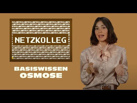 Netzkolleg Basic Knowledge – Osmosis (Fundamentals of Biological Physics)
