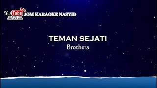 Download lagu Brothers Teman Sejati Karaoke Minus One HD... mp3