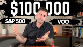 $100,000 in S&P 500 ETF VOO (This WILL change your life)