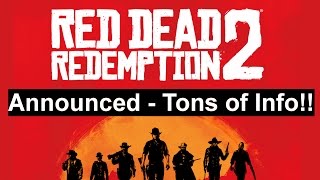 Red Dead Redemption 2 - Tons of Info! RDR2 Title, Trailer Coming, Characters and More!