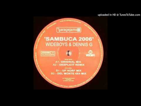 Wideboys & Dennis G - Sambuca 2006 (Up Norf Mix) *Bassline / Niche / 4x4*