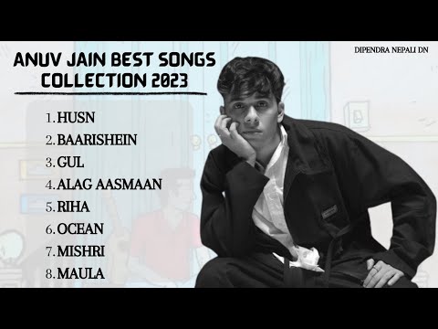 Anuv Jain Best Songs Collection 2023 || Best Of Anuv Jain || Anuv Jain Best Playlist #anuvjain