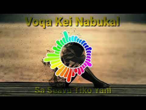 Voqa Kei Nabukalou - Sa Seavu [Original] - Sigidrigi