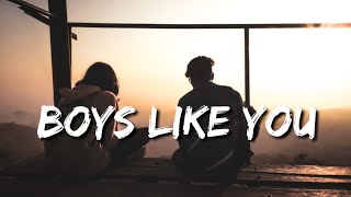 Anna Clendening - Boys Like You (Lyrics) | Lyrics Point