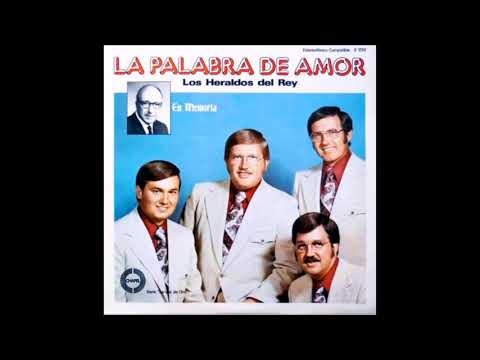 LOS HERALDOS DEL REY - LA PALABRA DE AMOR (1974).