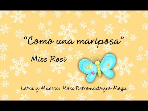 La Mariposa - Miss Rosi