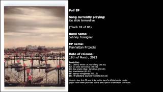 Johnny Foreigner - Manhattan Projects (Full EP)