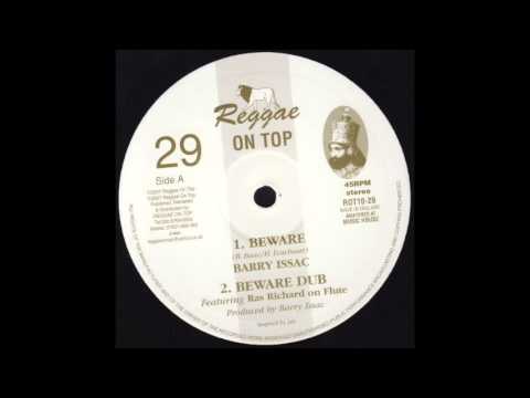 Barry Issac - Beware / Beware Dub ( feat.Ras Richard)
