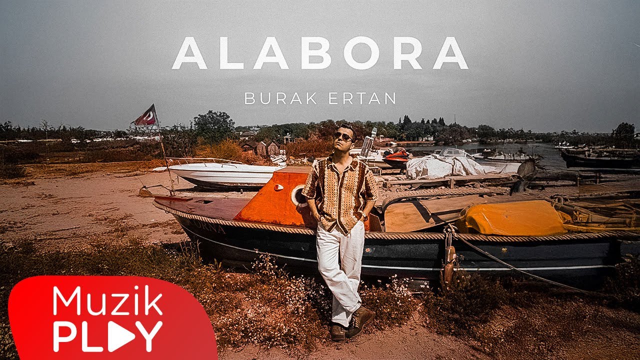 Burak Ertan - Alabora (Official Video)