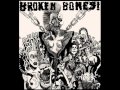 Broken Bones-Their Living Is My Death