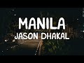 Jason Dhakal - Manila (Lyrics)