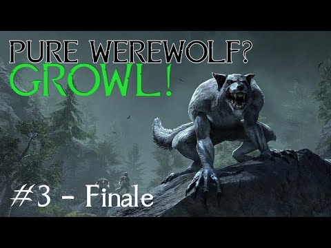 SKYRIM: Growl | Pure Werewolf Build | #3 - Finale