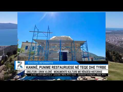 PUNIME RESTAURUESE NË TEQE DHE TYRBE DREJTORI I DRKK VLORË: MONUMENTE KULTURE ME RËNDËSI HISTORIKE