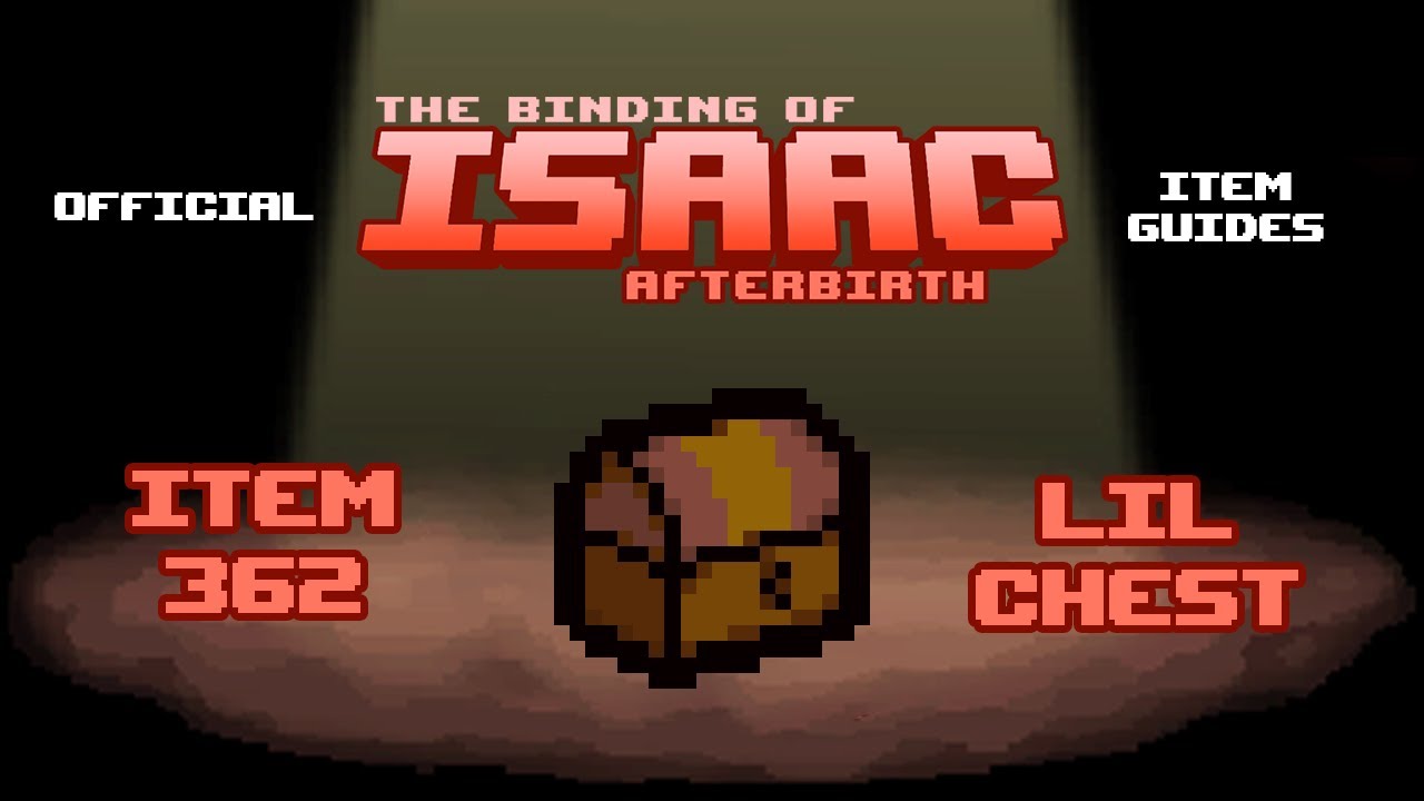 Official TBOI Item Guides No. 362: Lil Chest