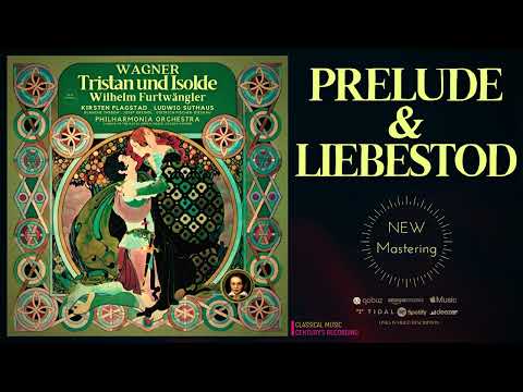 Wagner - Tristan und Isolde: Prelude & Liebestod (Kirsten Flagstad - Ct.rc.: Wilhelm Furtwängler)