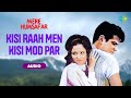 Kisi Raah Men Kisi Mod Par Audio Mere Humsafar Jeetendra Sharmila T Lata Mangeshkar Mukesh