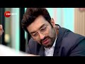 Chirodini Tumi Je Amar Ep 58 Best Scene May 06 2025 Zee Bangla