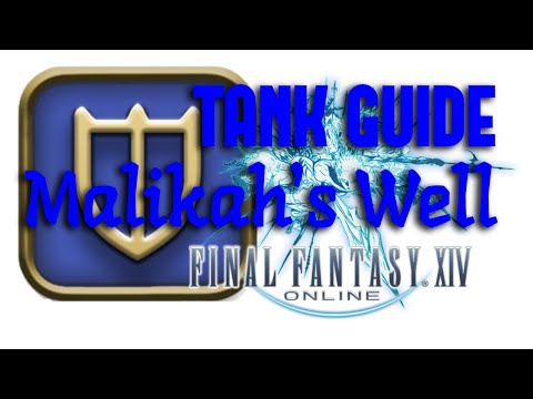 FFXIV Tank Guide: Malikah's Well
