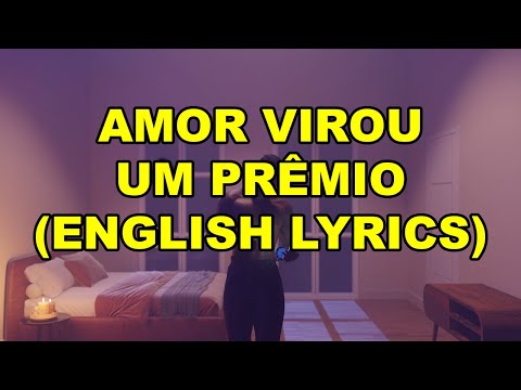 Kawe feat. Baco Exu do Blues - Amor Virou um Prêmio [ENGLISH LYRICS]