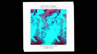 Len Stone & Mapps - Small Doses