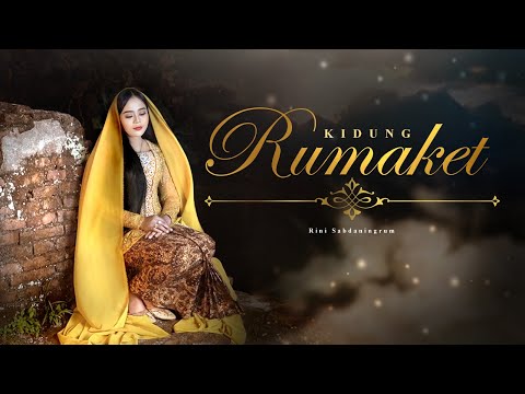Rini Sabdaningrum - Kidung Rumaket