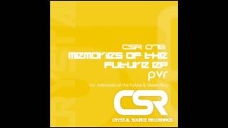 PvR - Green Ray (Original Mix) [Crystal Source Recordings]
