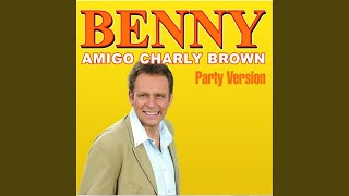 Amigo Charly Brown (Neuaufnahme) (Party Remix 2007)