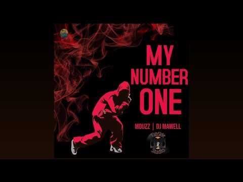 My Number One - Mouzz | DJ Mawell
