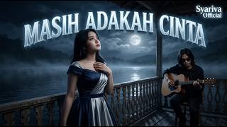 Download lagu NYESEK KE HATI! 🥀 Masih Adakah Cinta - Muchsin Alatas | Cover Syariva (Dangdut Klasik) mp3