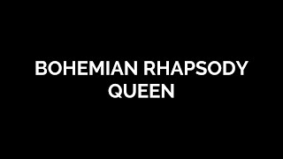 bohemian rhapsody [queen] - lyrics