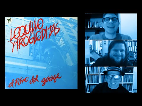 Mexicanos platican sobre el disco "El Ritmo Del Garage" de Loquillo Y Trogloditas.