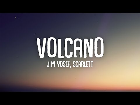 Jim Yosef - Volcano ft. Scarlett (Lyrics)