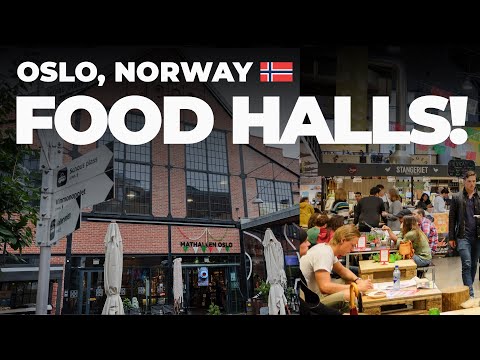 Oslo, Norway - Food Halls!