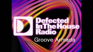 Groove Armada - Defected In The House