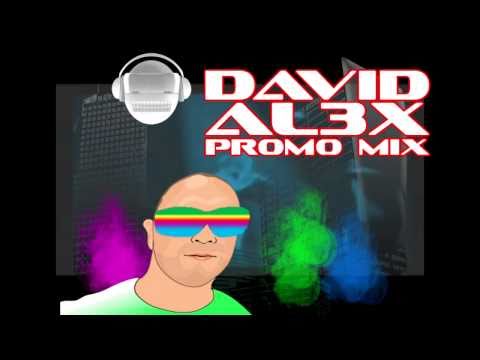 DAVID AL3X - Promo Mix Video (New Tracks)
