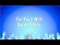 For You I Will - Aaron Tippin (Karaoke Version)