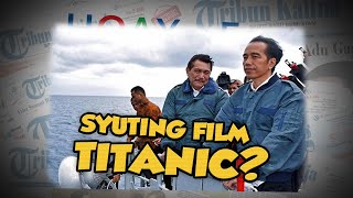 Hoax or Fact: Beredar Foto Jokowi Disebut Syuting Film Titanik?
