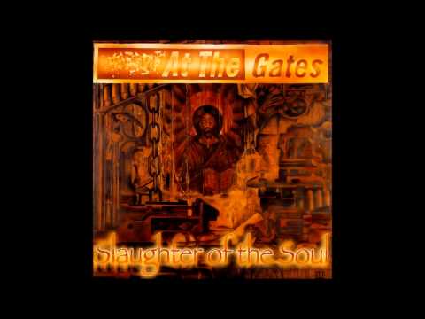At The Gates - Slaughter of the Soul [Full Album]