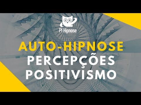 Áudio de Auto-Hipnose - Para novas percepções e sensações positivas