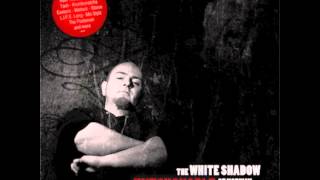 The White Shadow feat The Pizdamen - 