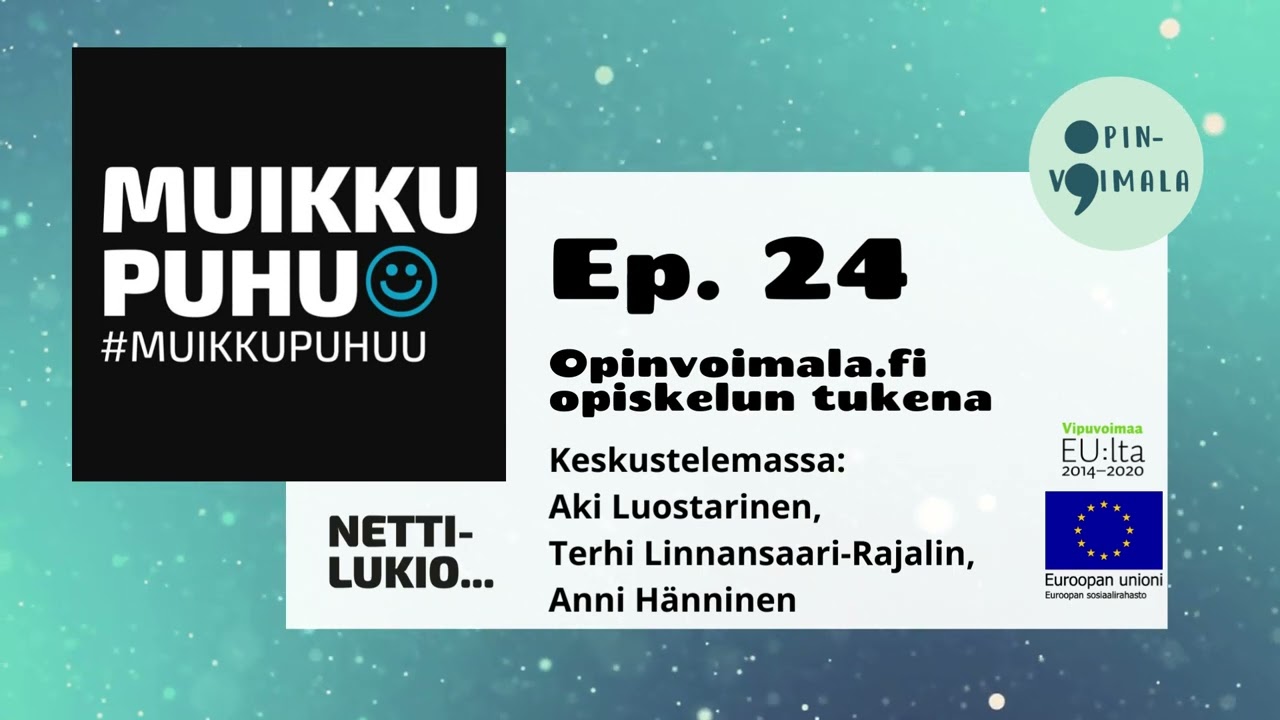 24. Opinvoimala.fi opiskelun tukena (Muikku puhuu -podcast)