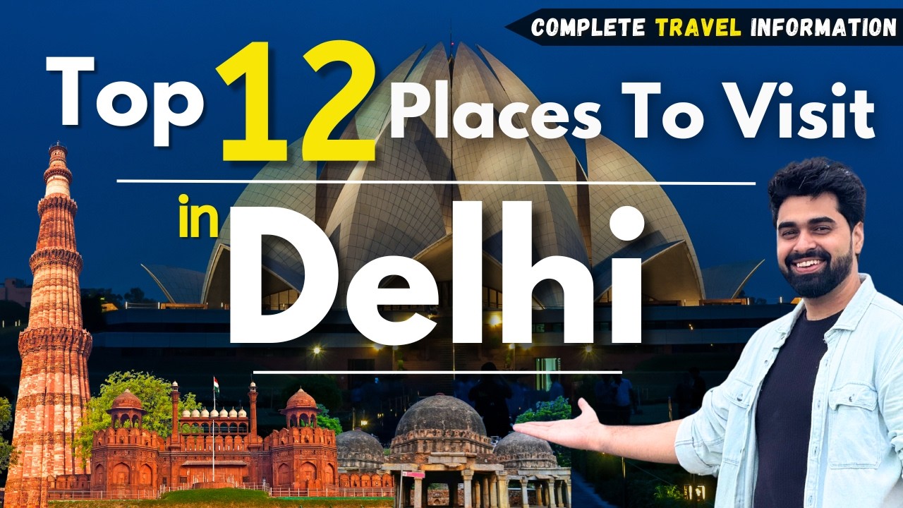 Delhi Tourist Places | Delhi Travel Vlog | Delhi Top 12 Places | Delhi Best Places To Visit | Delhi